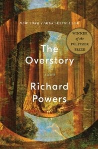 The Overstory: A Novel by Richard Powers