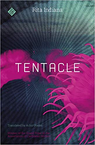 Tentacle by Rita Indiana front cover