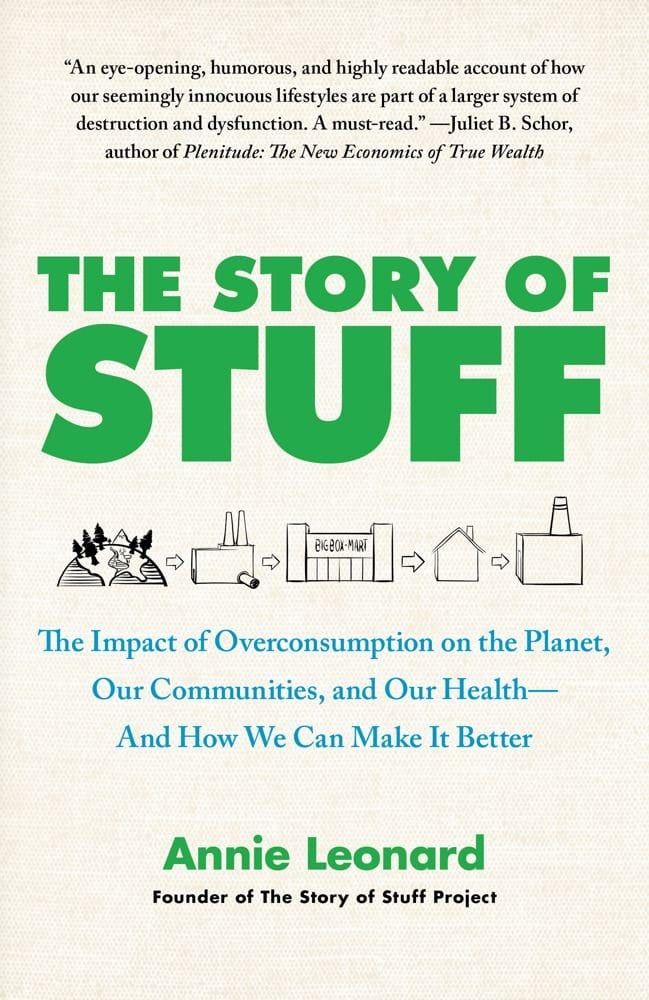 Book cover - The Story of Stuff by Annie Leonard