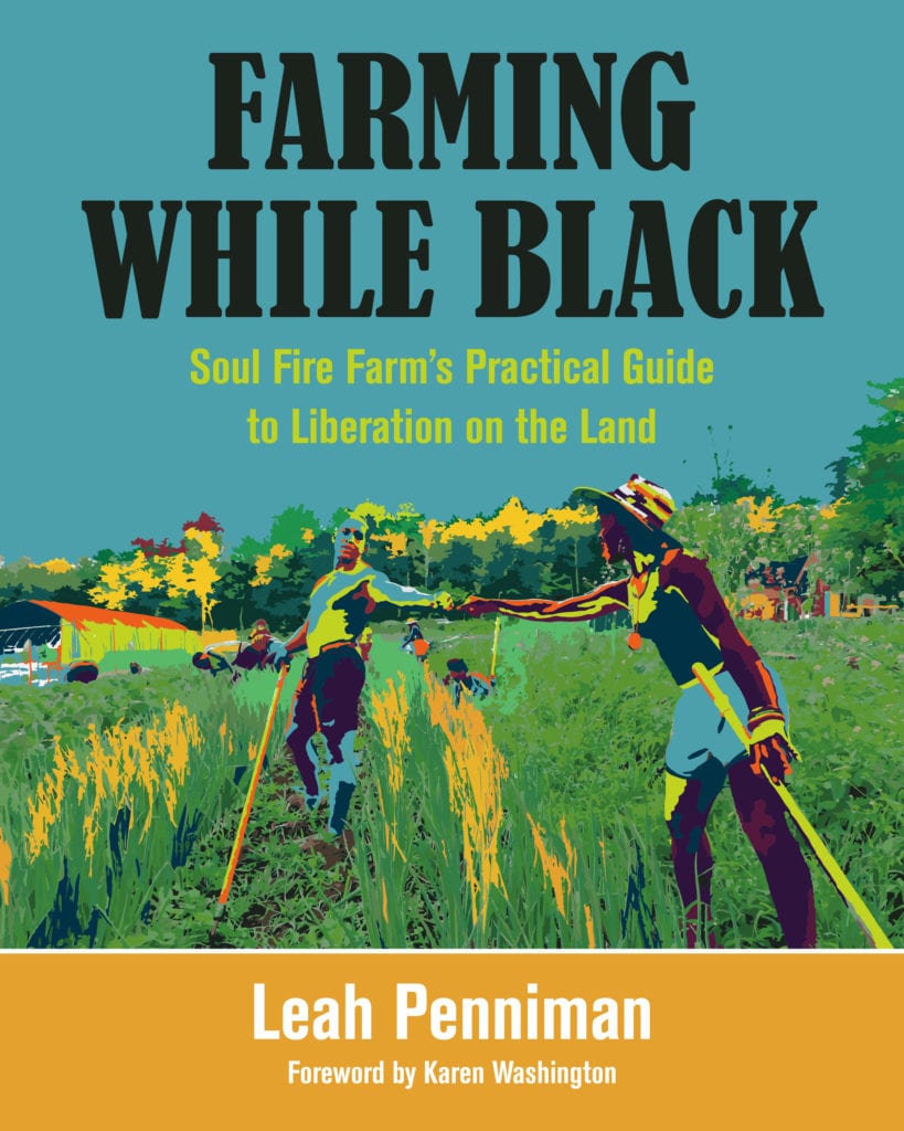 Book cover - Farming While Black by Leah Penniman