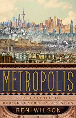 Book cover - Metropolis by Ben Wilson