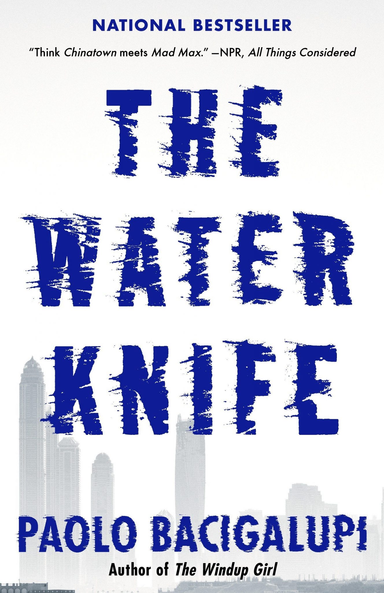 The Water Knife by Paolo Bacigalupi book cover