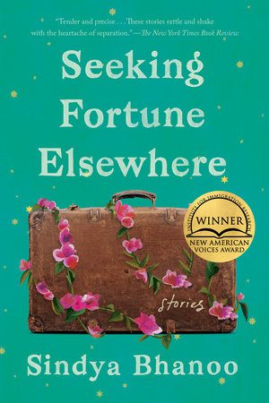 Book cover of Seeking Fortune Elsewhere by Sindya Bhanoo