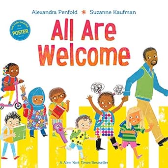 All Are Welcome by Alexandra Penfold (Author), Suzanne Kaufman (Illustrator), book cover
